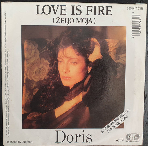Doris* : Love Is Fire (7", Single)