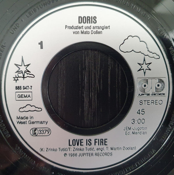 Doris* : Love Is Fire (7", Single)