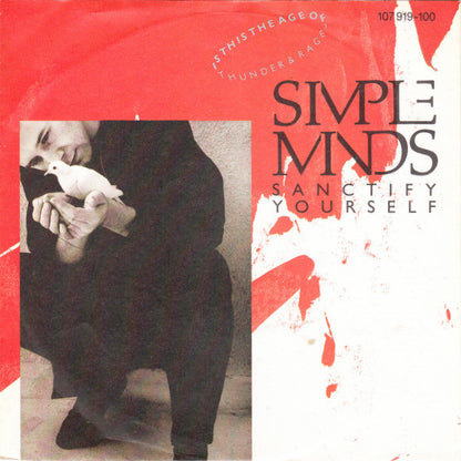 Simple Minds : Sanctify Yourself (7", Single)