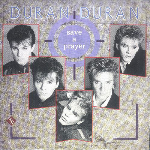 Duran Duran : Save A Prayer (7", Single)