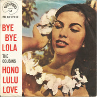 The Cousins : Bye Bye Lola (7", Single)