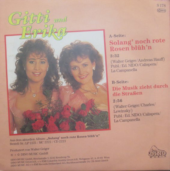 Gitti & Erika : Solang' Noch Rote Rosen Blüh'n (7", Single)
