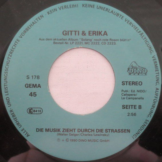 Gitti & Erika : Solang' Noch Rote Rosen Blüh'n (7", Single)