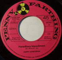 Happy Confusion : Yes Sir / Hereditary Impediment (7", Single, Mono)