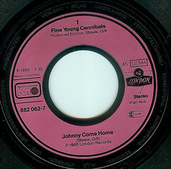 Fine Young Cannibals : Johnny Come Home (7", Single)
