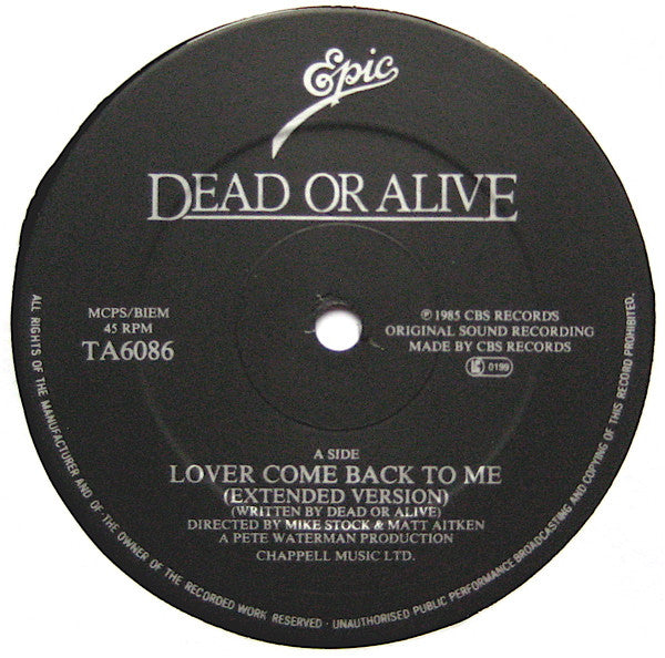 Dead Or Alive : Lover Come Back To Me (12", Single, Glo)
