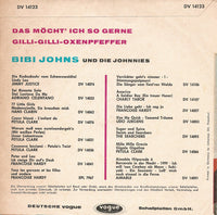 Bibi Johns : Das Möcht' Ich So Gerne / Gilli-Gilli-Oxenpfeffer (7", Single)
