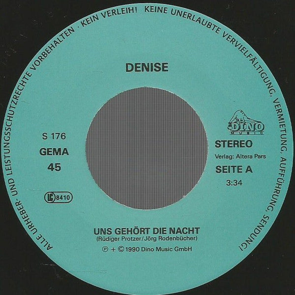 Denise (13) : Uns Gehört Die Nacht (7", Single)