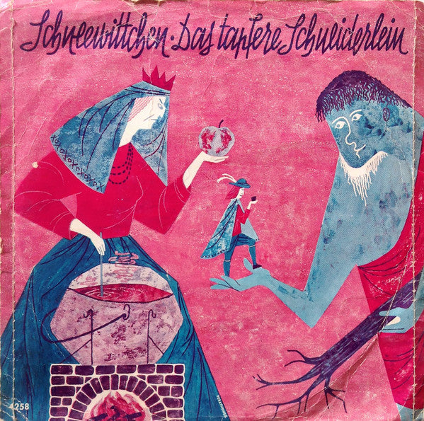 Gebrüder Grimm : Schneewittchen • Das Tapfere Schneiderlein (7", Mono)