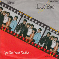 Luv Bug : You Can Count On Me (7", Single)