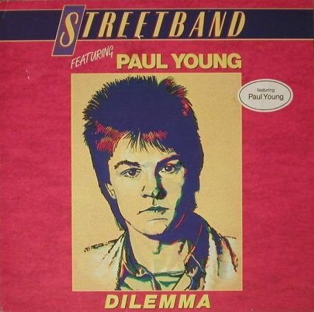Streetband Featuring Paul Young : Dilemma (LP, Album)