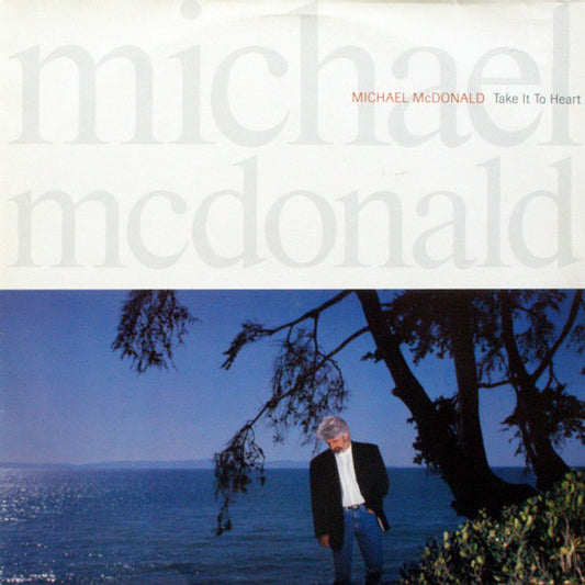Michael McDonald : Take It To Heart (LP, Album)