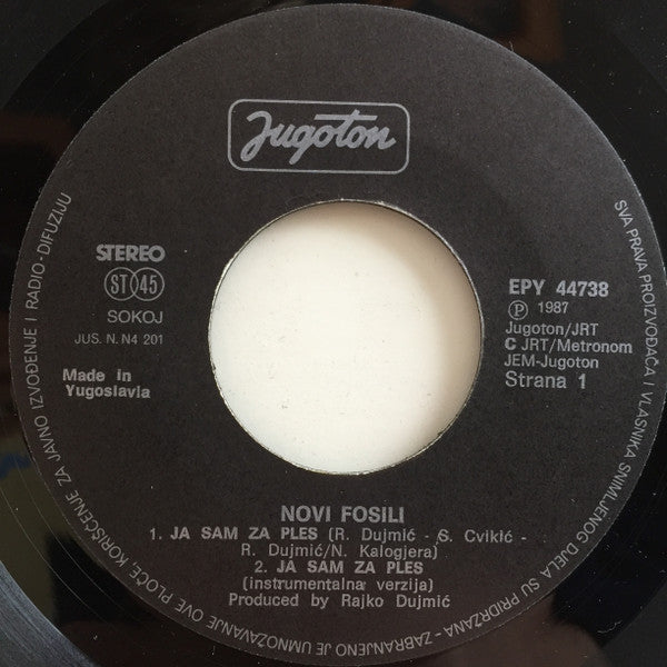 Novi Fosili : Ja Sam Za Ples (7", EP)
