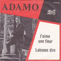 Adamo : J'aime Une Fleur / Laissons Dire (7", Single)