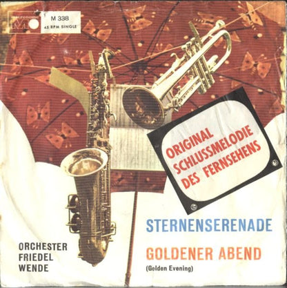 Orchester Friedel Wende* : Sternenserenade (7", Single)