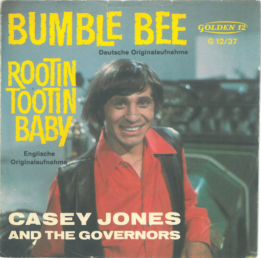 Casey Jones And The Governors* : Bumble Bee (7", Single, Mono)