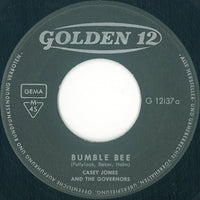 Casey Jones And The Governors* : Bumble Bee (7", Single, Mono)