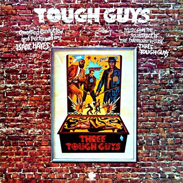 Isaac Hayes : Tough Guys (Music From The Soundtrack Of The Paramount Release 'Three Tough Guys') (LP, Album, Gat)