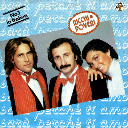 Ricchi & Poveri* : Sarà Perché Ti Amo (7", Single)