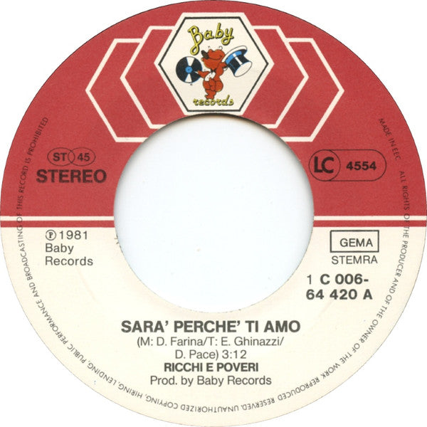 Ricchi & Poveri* : Sarà Perché Ti Amo (7", Single)