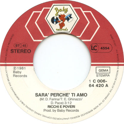 Ricchi & Poveri* : Sarà Perché Ti Amo (7", Single)