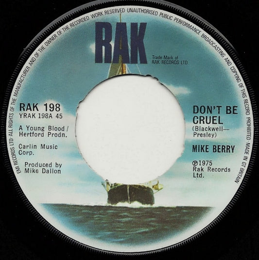 Mike Berry : Don't Be Cruel / It's All Over (7")