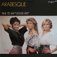 Arabesque : Time To Say "Good Bye" (12", Maxi)