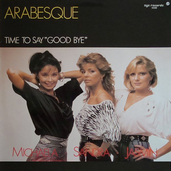 Arabesque : Time To Say "Good Bye" (12", Maxi)