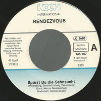 Rendezvous : Spürst Du Die Sehnsucht (7", Single)