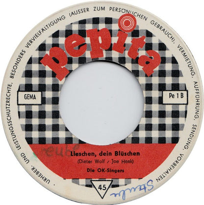 OK-Singers* : Die Susi Mit Dem Mini-Rock / Lieschen, Dein Blüschen... (7", Single)