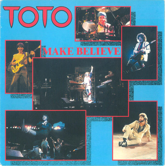 Toto : Make Believe (7", Single)