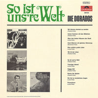 Die Dorados* : So Ist Uns're Welt (LP, Album)