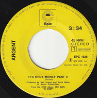 Argent : It's Only Money Part 2 (7", Single)