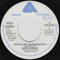 Barry Manilow : Tryin' To Get The Feeling Again (7", Single)