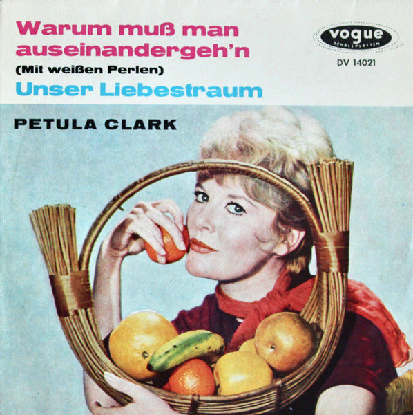 Petula Clark : Warum Muß Man Auseinandergeh'n (Mit Weißen Perlen) (7", Single)
