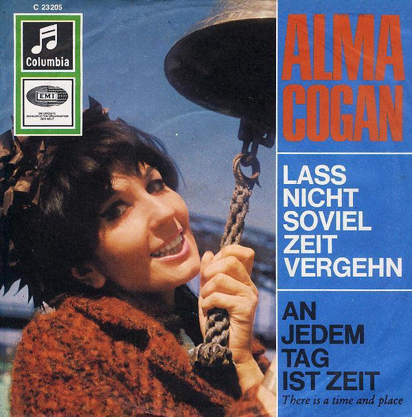 Alma Cogan : Lass Nicht Soviel Zeit Vergehn (7", Single)