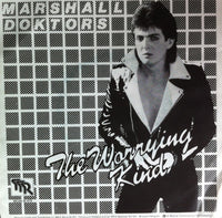 Marshall Doktors : The Worrying Kind (7", Single)