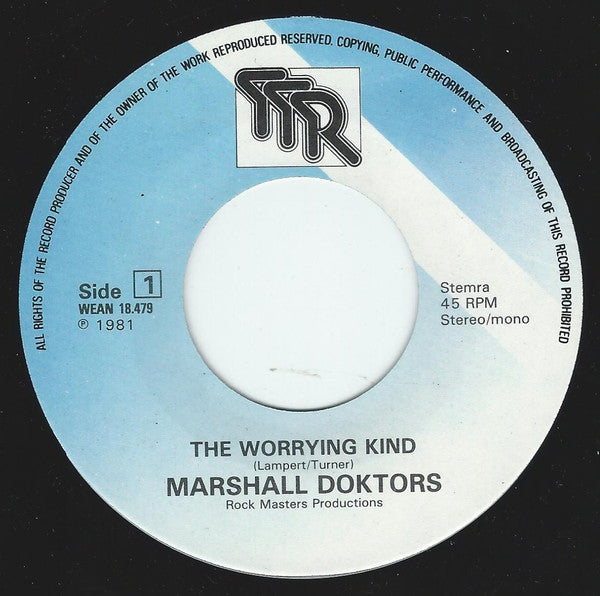 Marshall Doktors : The Worrying Kind (7", Single)