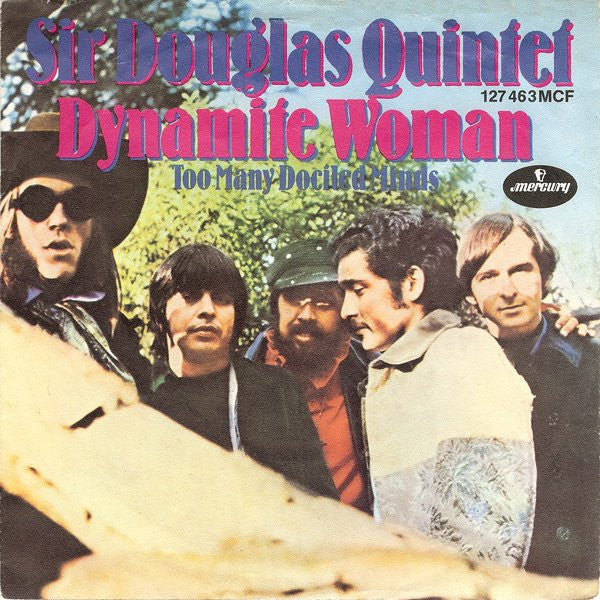 Sir Douglas Quintet : Dynamite Woman (7", Single, Mono)