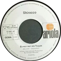 Shirocco : Es War Nur Ein Traum (7", Single)