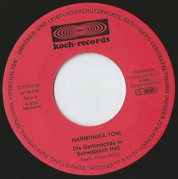 Harmonika Toni : Die Gartenschau In Schwäbisch Hall (7", Single)