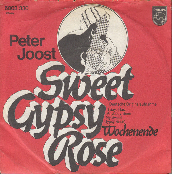 Peter Joost : Sweet Gypsy Rose (7", Single)