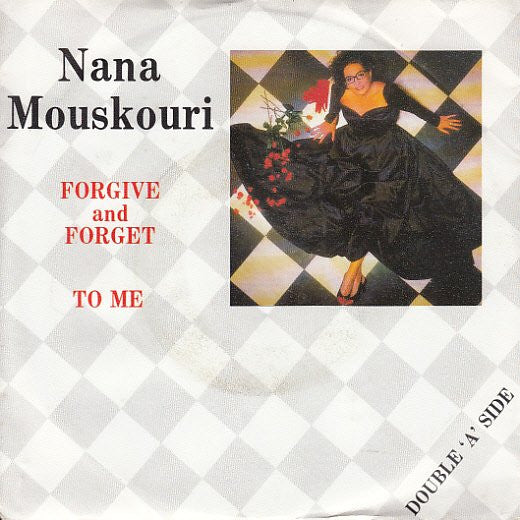 Nana Mouskouri : Forgive And Forget (7", Single)