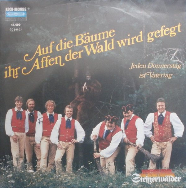 Winfried Stark Und Seine Original Steigerwälder : Auf Die Bäume Ihr Affen, Der Wald wird gefegt (7", Single)