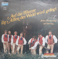 Winfried Stark Und Seine Original Steigerwälder : Auf Die Bäume Ihr Affen, Der Wald wird gefegt (7", Single)