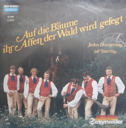 Winfried Stark Und Seine Original Steigerwälder : Auf Die Bäume Ihr Affen, Der Wald wird gefegt (7", Single)