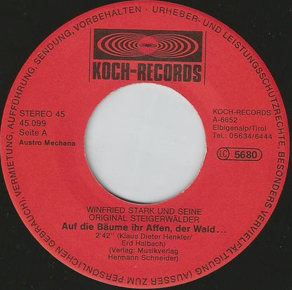 Winfried Stark Und Seine Original Steigerwälder : Auf Die Bäume Ihr Affen, Der Wald wird gefegt (7", Single)