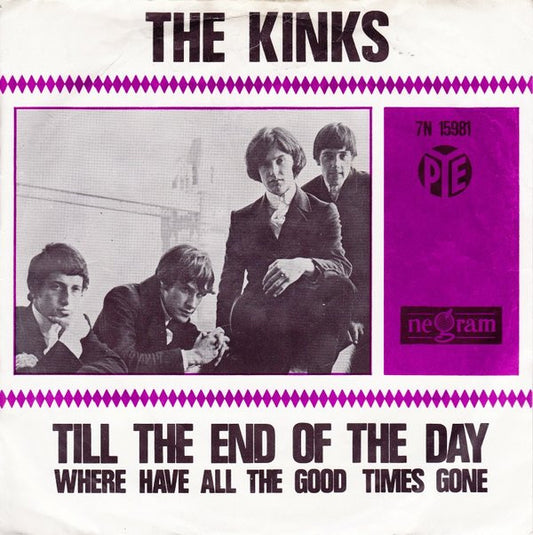 The Kinks : Till The End Of The Day (7", Single, Vio)