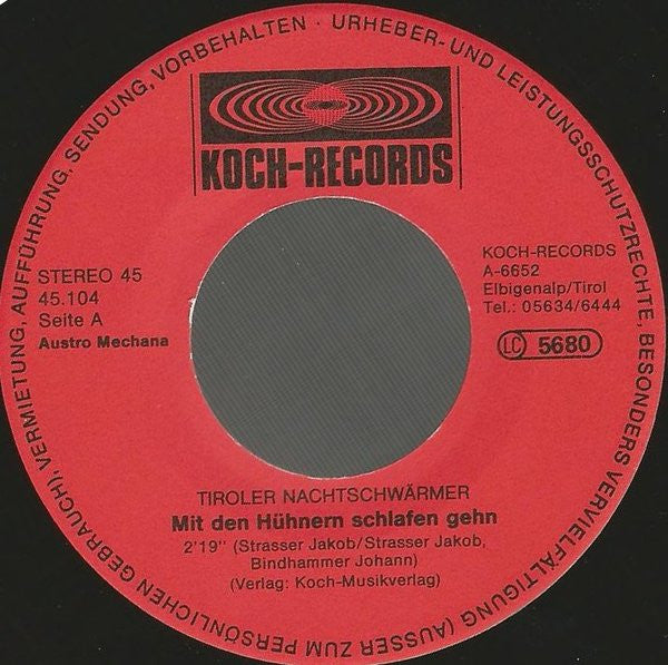 Tiroler Nachtschwärmer : Mit Den Hühnern Schlafen Gehn (7", Single)