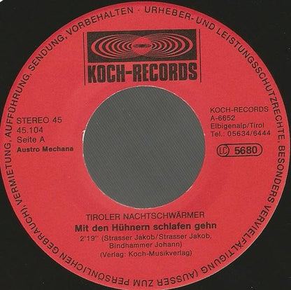 Tiroler Nachtschwärmer : Mit Den Hühnern Schlafen Gehn (7", Single)